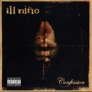 Ill Niño — Confession