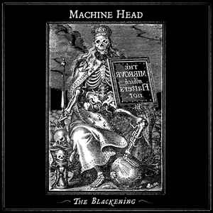 Machine Head (3) — The Blackening