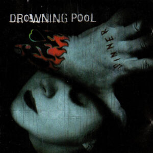 Drowning Pool (2) — Sinner