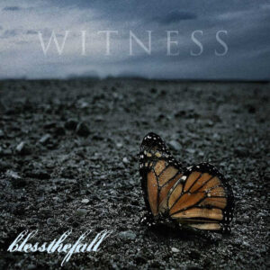 blessthefall — Witness