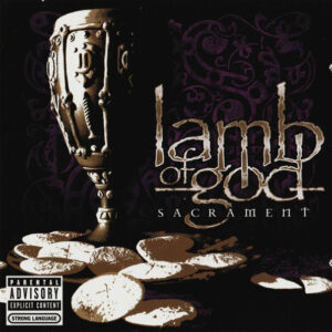Lamb Of God — Sacrament