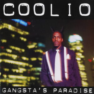 Coolio - Gangsta's Paradise - Coolio - Coloured edition