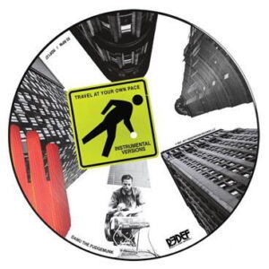 Damu the Fudgemunk / Y Society - Travel at Your Own Pace Instrumentals - Damu the Fudgemunk / Y Society - Picture Disc edition