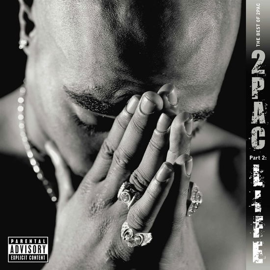 2pac - Best Of 2pac Pt 2: Life