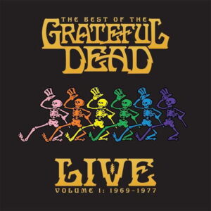 The Grateful Dead - Best of the Grateful Dead Live: 1969-1977
