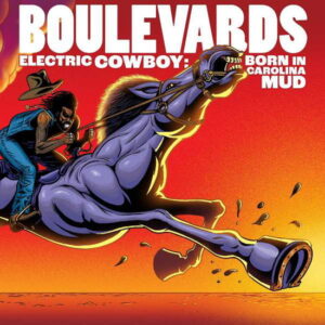 Boulevards - Electric Cowboy: Born In Carolina Mud (Red / Black Swirl Vinyl) (Indie Exclusive) - Boulevards - Coloured edition