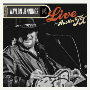 Waylon Jennings - Live From Austin. Tx 84