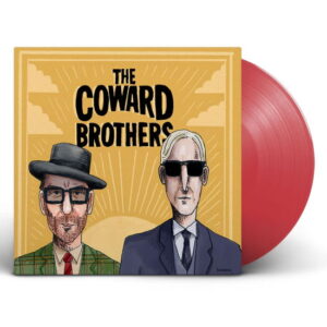 The Coward Brothers - The Coward Brothers - Limited Licorice Red Vinyl edition