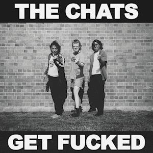 Chats  the - Get Fucked Gold Vinyl