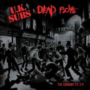 UK Subs & Dead Boys - Carnaby St.