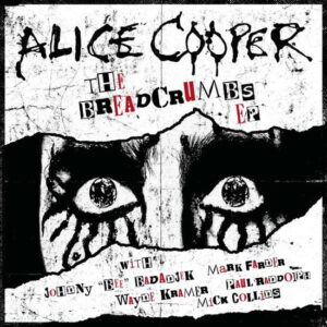 Alice Cooper - Breadcrumbs (Ltd Ed Numbered Ep) - Alice Cooper - EP edition