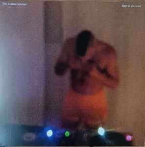 The Hidden Cameras - How Do You Love? (Feat. Pet Shop Boys)