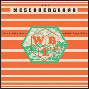 Weserbergland - Sehr Kosmisch Ganz Progisch