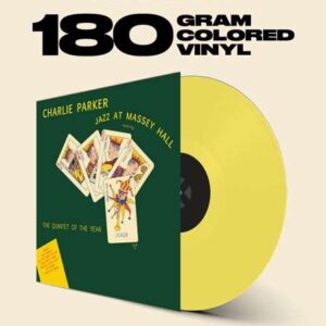 Charlie Parker - Jazz At Massey Hall (Limited Solid Yellow Vinyl)